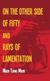 book The Other Side of Fifty and Rays of Lamentation