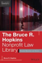 book The Bruce R. Hopkins Nonprofit Law Library : Essential Questions and Answers