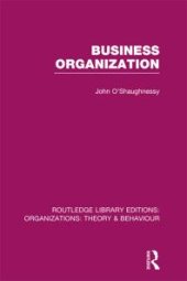 book Business Organization (RLE: Organizations)