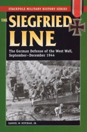 book The Siegfried Line: The German Defense of the West Wall, September-December 1944