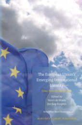 book The European Union's Emerging International Identity : Views from the Global Arena