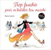 book Trop fauchée pour m'habiller bon marché: Les bons plans pour être chic à petits prix