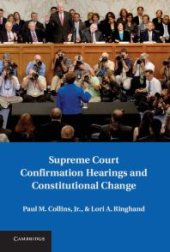 book Supreme Court Confirmation Hearings and Constitutional Change