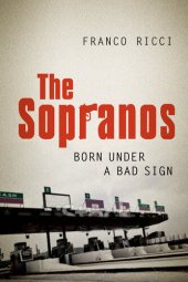 book The Sopranos: Born Under a Bad Sign