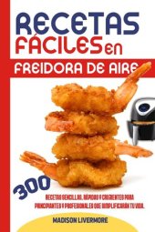 book Recetas Fáciles En Freidore De Aire