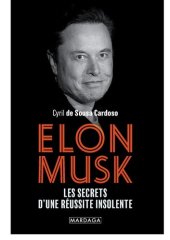 book Elon Musk: Les secrets d'une réussite insolente