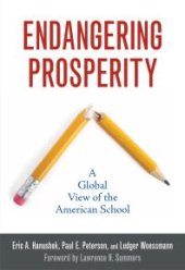 book Endangering Prosperity : A Global View of the American School