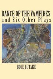 book Dance of the Vampires and Six Other Plays