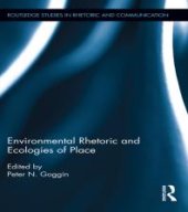 book Environmental Rhetoric and Ecologies of Place