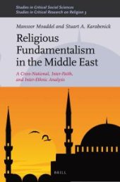 book Religious Fundamentalism in the Middle East : A Cross-National, Inter-Faith, and Inter-Ethnic Analysis