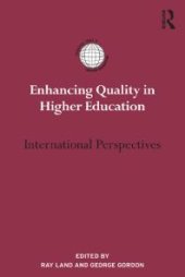 book Enhancing Quality in Higher Education : International Perspectives