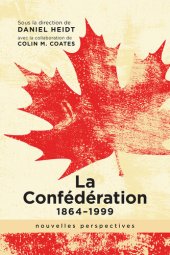 book La Confédération, 1864-1999: nouvelles perspectives