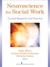 book Neuroscience for Social Work : Current Research and Practice