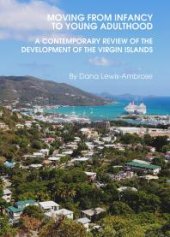 book Moving from Infancy to Young Adulthood : A Contemporary Review of the Development of the Virgin Islands