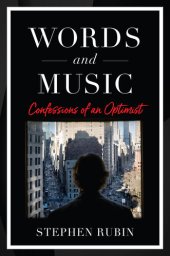 book Words and Music: Confessions of an Optimist