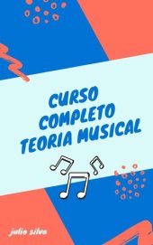 book Curso completo de teoria musical: Edicion Español