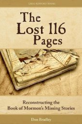 book The Lost 116 Pages: Reconstructing the Book of Mormon's Missing Stories