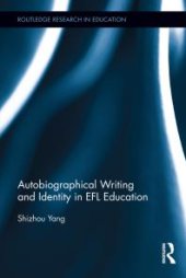 book Autobiographical Writing and Identity in EFL Education