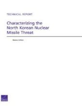 book Characterizing the North Korean Nuclear Missile Threat