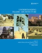 book Understanding Islamic Architecture