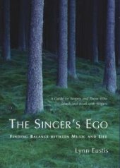 book Singer's Ego : Finding Balance Between Music and Life