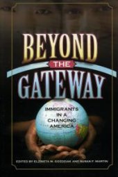 book Beyond the Gateway : Immigrants in a Changing America : Immigrants in a Changing America