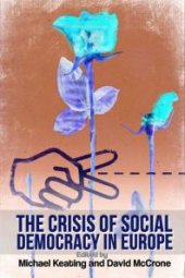 book The Crisis of Social Democracy in Europe