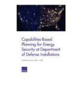 book Capabilities-Based Planning for Energy Security at Department of Defense Installations