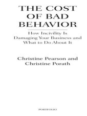 book The Cost of Bad Behavior: How Incivility Is Damaging Your Business and What to Do About It