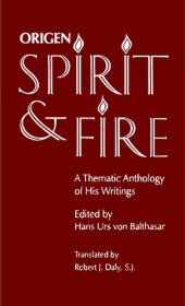 book Origen - Spirit and Fire - Thematic Anthology of His Writings