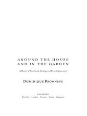 book Around the House and in the Garden: A Memoir of Heartbreak, Healing, and Home Improvement