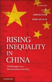 book Rising Inequality in China : Challenges to a Harmonious Society