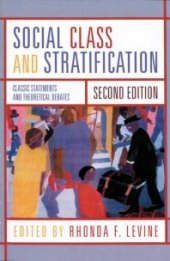 book Social Class and Stratification: Classic Statements and Theoretical Debates