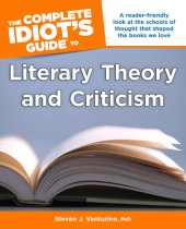 book The Complete Idiot's Guide to Literary Theory and Criticism