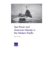 book Sea Power and American Interests in the Western Pacific