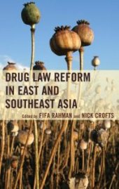 book Drug Law Reform in East and Southeast Asia