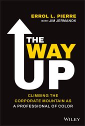 book The Way Up: Climbing the Corporate Mountain as a Professional of Color