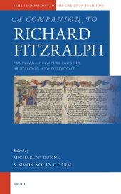 book A Companion to Richard Fitzralph: Fourteenth-Century Scholar, Bishop, and Polemicist