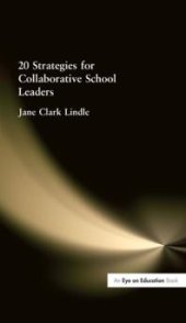 book 20 Strategies for Collaborative School Leaders