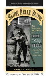 book Slide, Kelly, Slide: The Wild Life and Times of Mike King Kelly