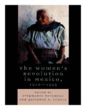 book The Women's Revolution in Mexico, 1910-1953