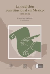 book La tradición constitucional en México (1808-1940)