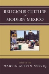 book Religious Culture in Modern Mexico