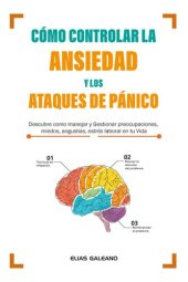 book Cómo Controlar la Ansiedad y los Ataques de Pánico