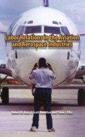 book Labor Relations in the Aviation and Aerospace Industries