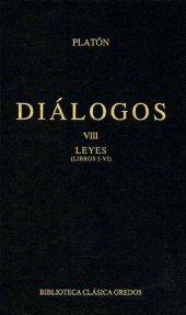 book Diálogos VIII. Leyes (Libros I-VI)