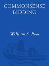 book Commonsense Bidding: The Most Complete Guide to Modern Methods of Standard Bidding