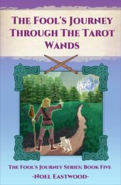 book The Fool's Journey Through The Tarot Wands