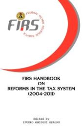 book FIRS Handbook on Reforms in the Tax System 2004-2011