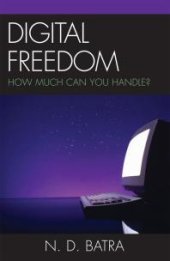 book Digital Freedom : How Much Can You Handle?